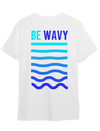 Tee-shirts_ BE WAVY